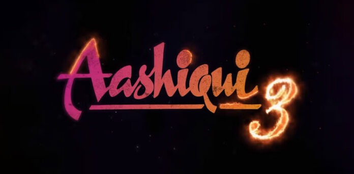 Aashiqui 3 postponed